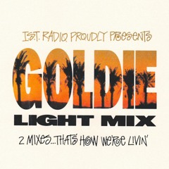 GOLDIE LIGHT MIX • IST RADIO 011