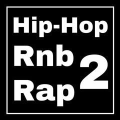 Hip-hop, Rnb, Rap 2