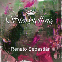 Storytelling by Renato Sebastián