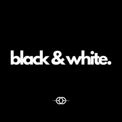 Black & White