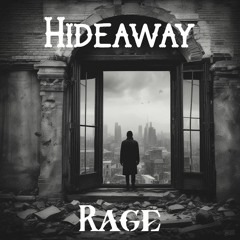 HIDEAWAY - RAGE (Rag x Reg) *FREE DL*