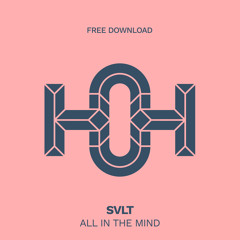 HLS350 SVLT - All In The Mind (Original Mix)