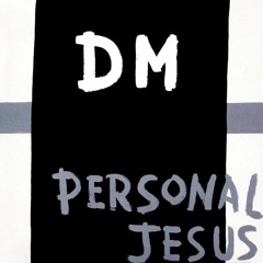 Personal Jesus (Remix)[supported by Blancah, Milaa Journee, Barja and more][FREE DOWNLOAD]