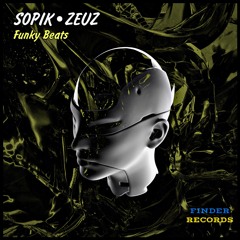 Sopik,Zeuz - Funky Beats (Original Mix)
