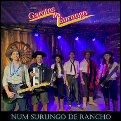 Num Surungo De Rancho - Garotos Do Surungo