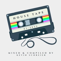 House Tape - mixed & compiled by Kevin Schreier in 03/2022