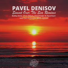 Sunset Over the Sea (Deepshader & Aquatique Remix)