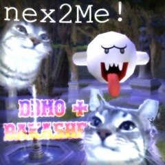 nex2Me! w/ sheap (prod. ZEL7I) 🌟🌟🌟