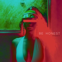 BEHONEST [NMDN REFIX]