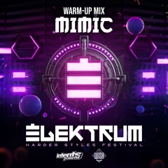 Elektrum 2024 Warm-Up Mix - Mimic