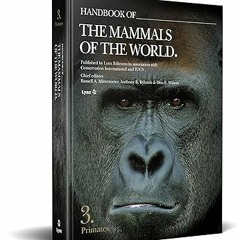 ~Pdf~(Download) Handbook of the Mammals of the World – Volume 3: Primates -  Russell A. Mitterm