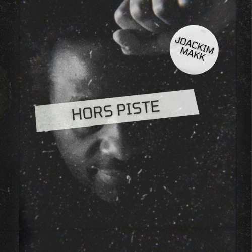 JOACKIM MAKK - HORS PISTE