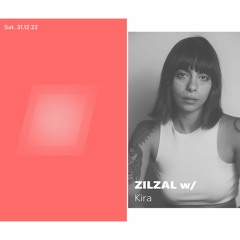 ZILZAL TAKEOVER : Kira - 31/12/2022