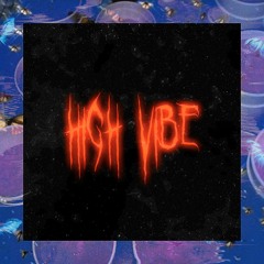 High Vibe (Prod. DeYung)