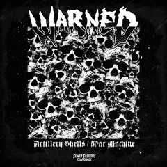 WARNED - ARTILLERY SHELLS