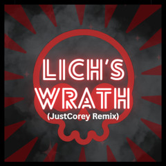 NDXL - Lich's Wrath (JustCorey Remix)