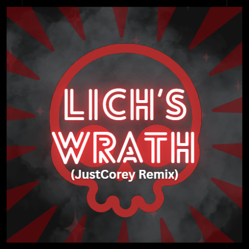 NDXL - Lich's Wrath (JustCorey Remix)