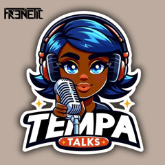 TEMPA TALKS - Special Guest Frenetic