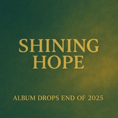 SHINING HOPE (RoughMix)