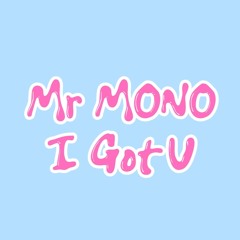 I Got U