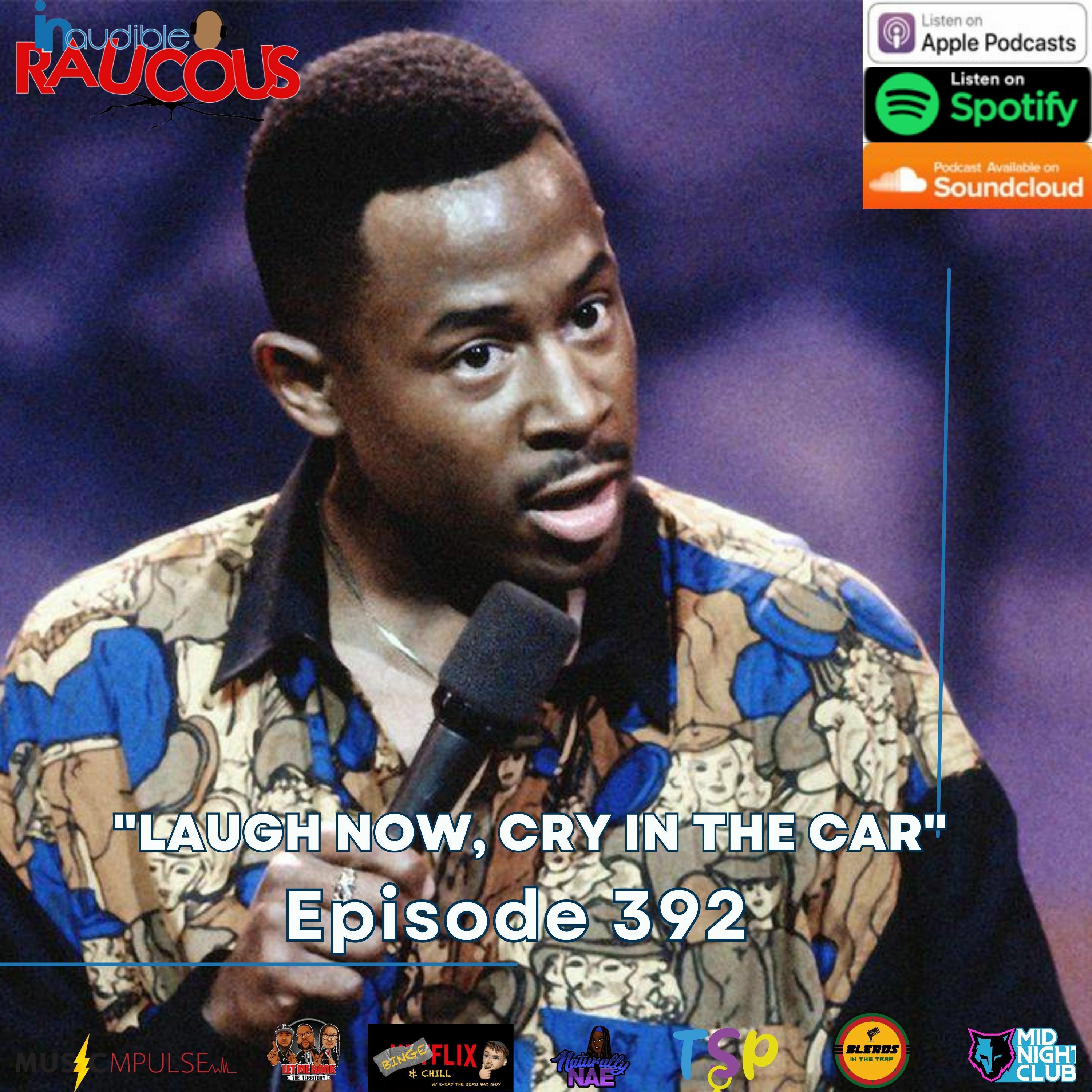 Episode 392- Laugh Now, Cry In The Car episode artwork