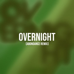 Parcels - Overnight (Abondance Remix)