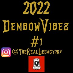 2022 Dembow Vibez #1