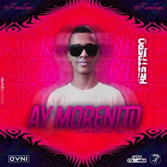 AY MORENITO - SESSION VOL.2 (MIXING BY) RESTREPODJ