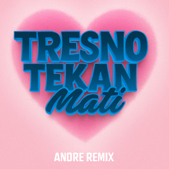 TRESNO TEKAN MATI [ ANDRE REMIX ]#SUPERRDUPERREEXPRESSSS!!!