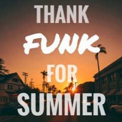 Thank Funk For Playlists - Free Party Funk Downloads