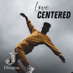 Love Centered (Our Best Fruits)
