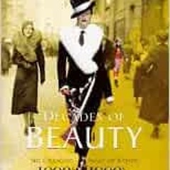 Get PDF Decades of Beauty: The Changing Image of Women - 1890s to 1990s by Kate Mulvey,Melissa Richa