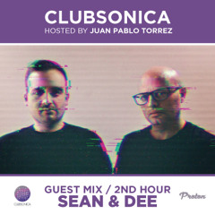 Clubsonica Radio 038 - Juan Pablo Torrez & guests Sean & Dee