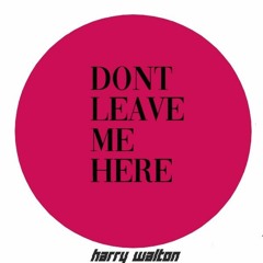 Harry Walton - DLMH (free download)