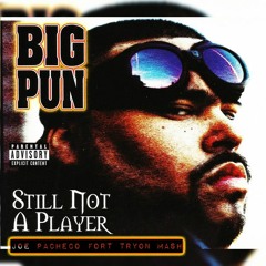 Big Pun ft Joe vs Apolo Oliver - Still Not A Player (Joe Pacheco Fort Tryon Mash)