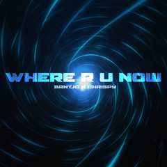brntjc x chrispy - where r u now