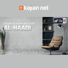 Al Haadi - Ustadz Dr. Firanda Andirja, M.A. - Al Asma Wa Sifat