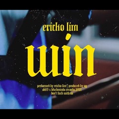 Ericko Lim - Win