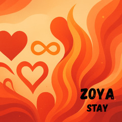 ZOYA - Stay