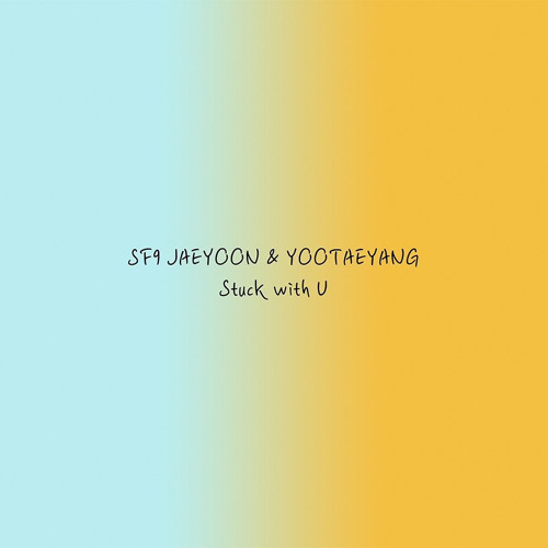 SF9 재윤 & 유태양 JAEYOON & YOOTAEYANG – Stuck with U Cover (Live Ver.)
