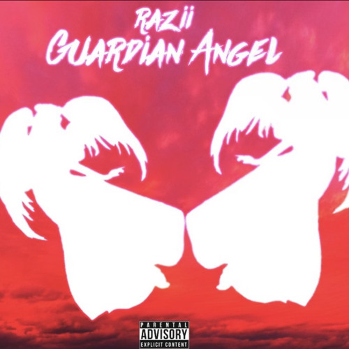 Razii - Guardian Angel [@Prod.Malloy & @Ayoley]