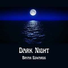 Dark Night (Remastered)