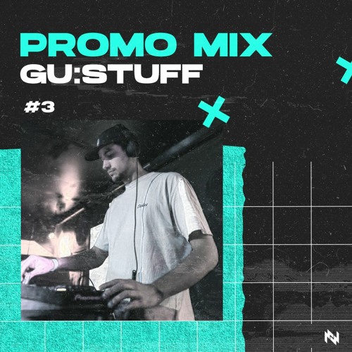 NONOISE PROMOMIX #3 - GU:STUFF