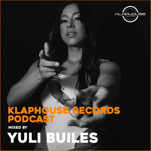 Klaphouse Podcast by YULI BUILES