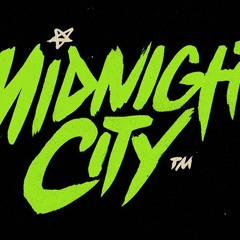 MIDNIGHT CITY REFLIP (FREE DL)