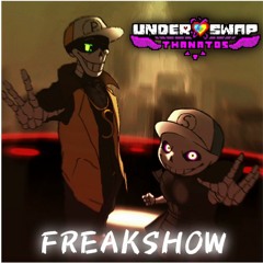 [Underswap Thanatos] FREAKSHOW (Slaughter In The Spotlight Cover) By Plawerian