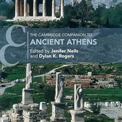 free read✔ The Cambridge Companion to Ancient Athens (Cambridge Companions to the Ancient