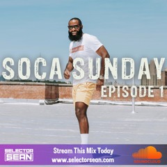 Soca Sunday - Episode 1