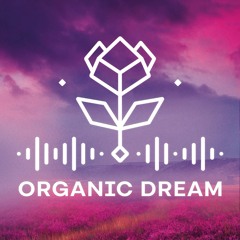 Organic Dream of House Music