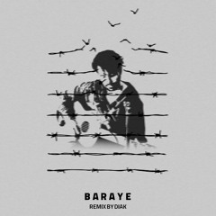 Baraye Remix - Shervin  (Diak Remix)